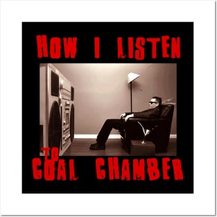 coal chamber how i listen Posters and Art